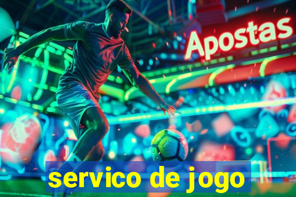 servico de jogo