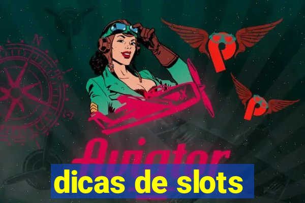 dicas de slots