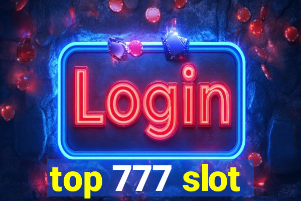 top 777 slot