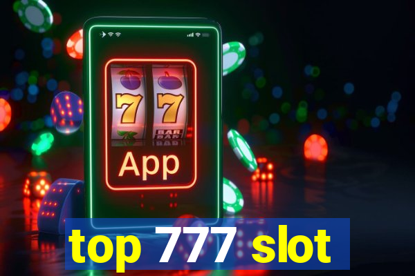 top 777 slot