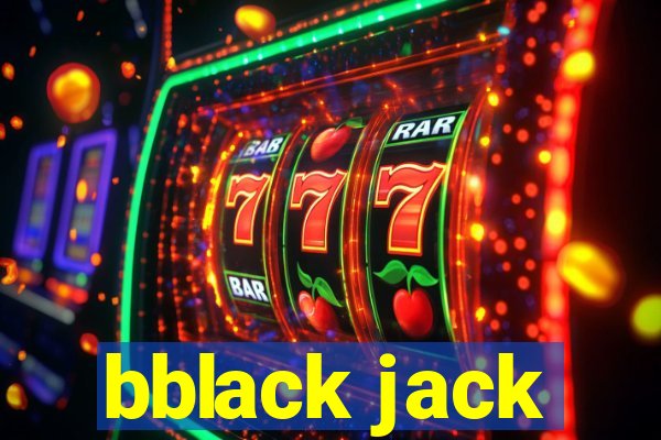 bblack jack