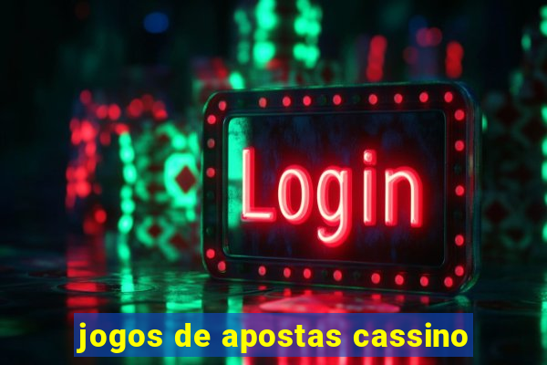 jogos de apostas cassino