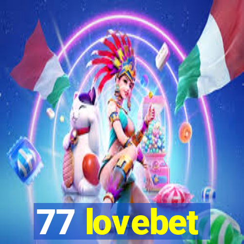 77 lovebet