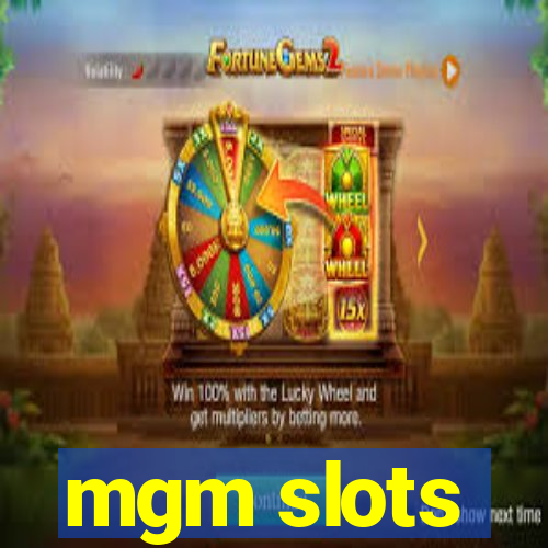 mgm slots