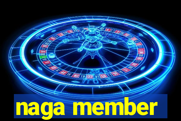 naga member