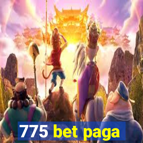 775 bet paga