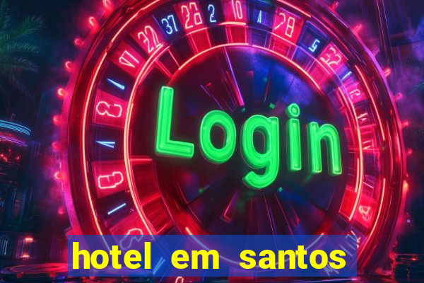 hotel em santos perto da vila belmiro