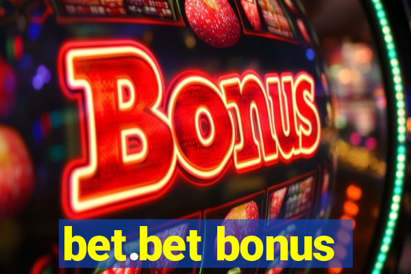 bet.bet bonus