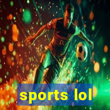 sports lol