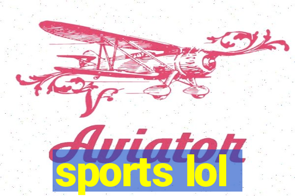 sports lol