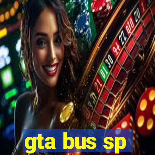 gta bus sp