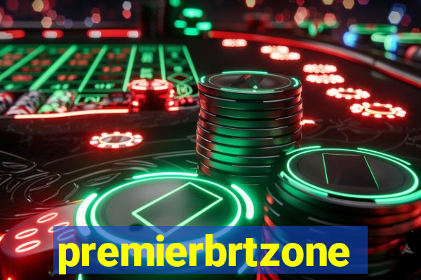 premierbrtzone