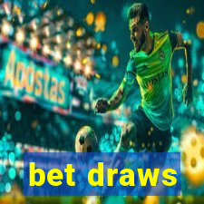 bet draws