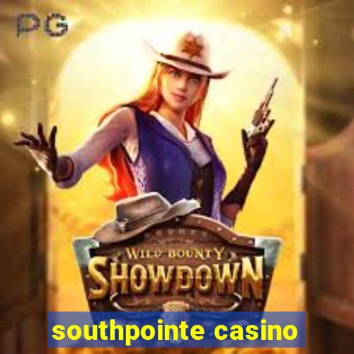 southpointe casino