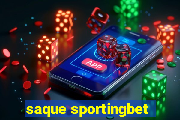 saque sportingbet