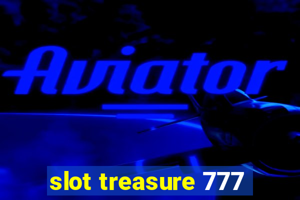 slot treasure 777