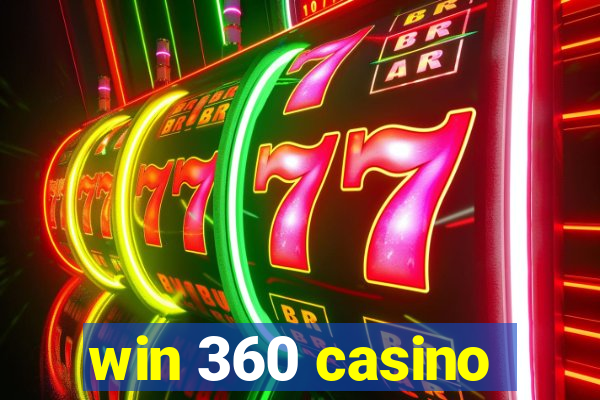 win 360 casino