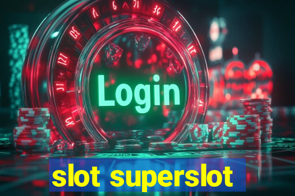 slot superslot