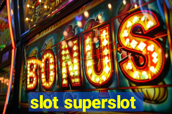 slot superslot