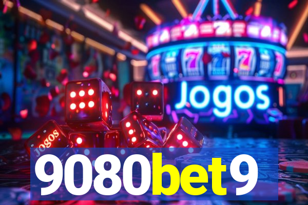 9080bet9