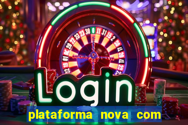 plataforma nova com bonus de cadastro