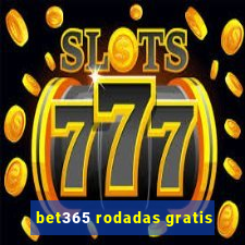 bet365 rodadas gratis