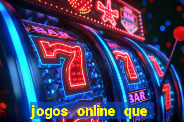 jogos online que da bonus no cadastro