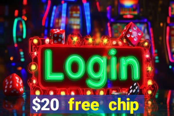 $20 free chip offered by desert nights casino