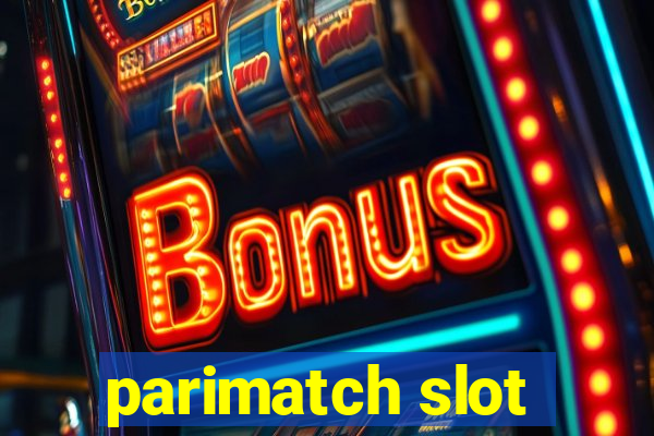 parimatch slot