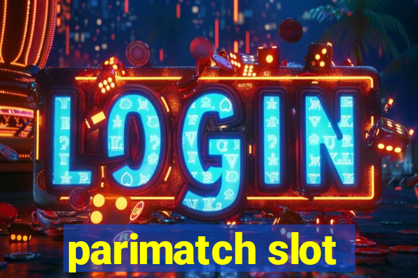 parimatch slot