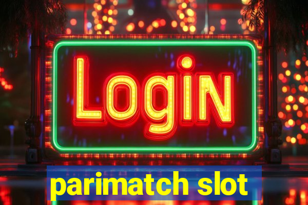 parimatch slot