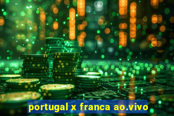 portugal x franca ao.vivo