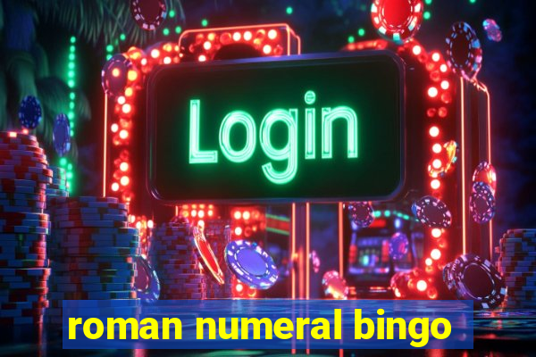 roman numeral bingo