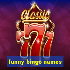 funny bingo names