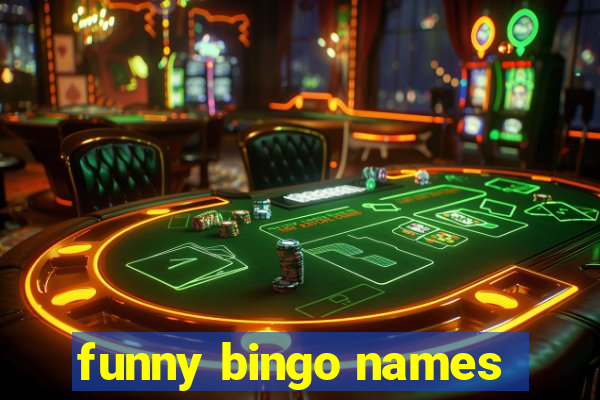 funny bingo names