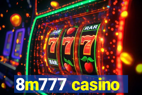 8m777 casino