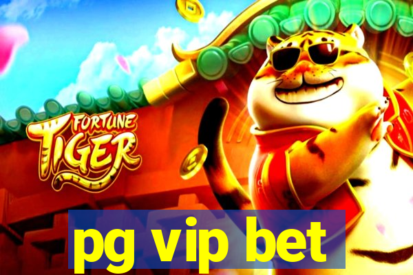 pg vip bet