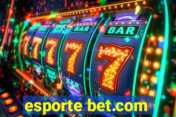 esporte bet.com