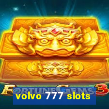 volvo 777 slots