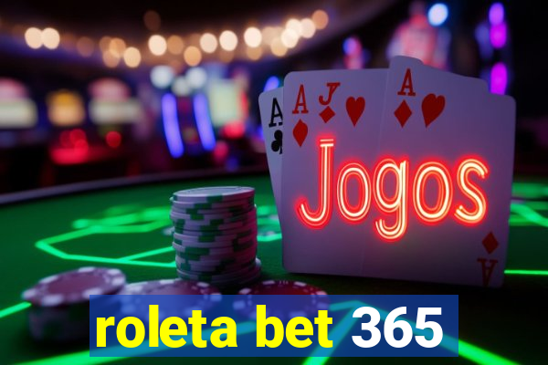 roleta bet 365