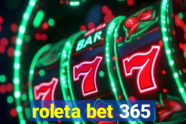 roleta bet 365