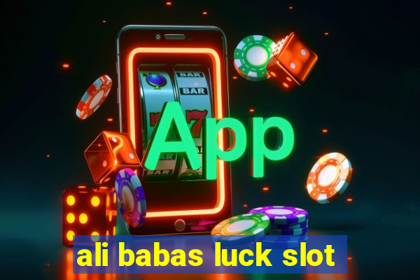 ali babas luck slot