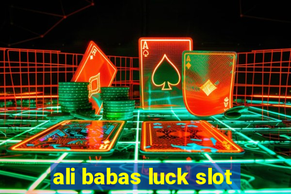 ali babas luck slot