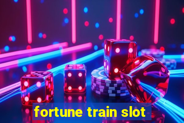 fortune train slot