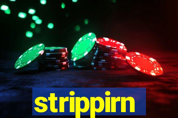 strippirn