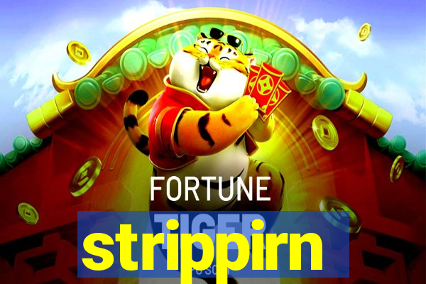 strippirn