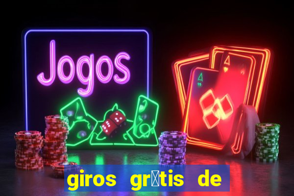 giros gr谩tis de registro sem dep贸sito