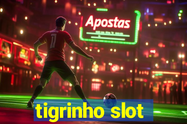 tigrinho slot