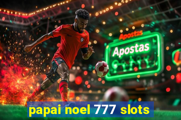 papai noel 777 slots