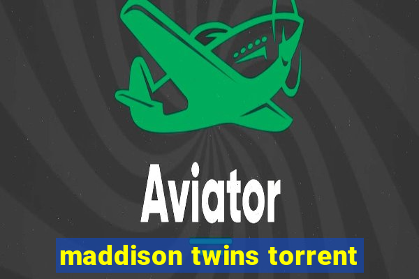 maddison twins torrent